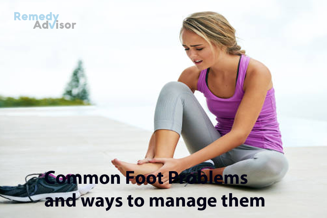 Common Foot Problems and ways to manage them – Remedy Advisor